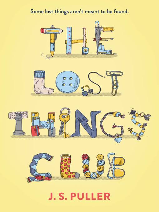 Title details for The Lost Things Club by J. S. Puller - Wait list